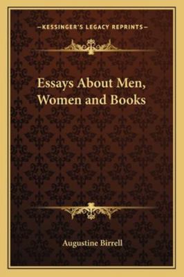 Essays About Men, Women and Books 1162799919 Book Cover