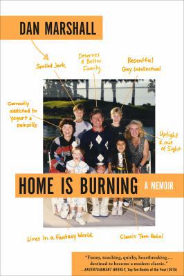 Home Is Burning: A Memoir 125006886X Book Cover