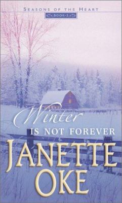 Winter Is Not Forever 0764226665 Book Cover