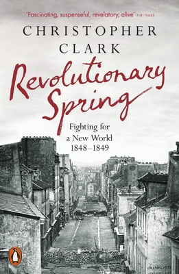 Revolutionary Spring: Fighting for a New World ... 0141988312 Book Cover