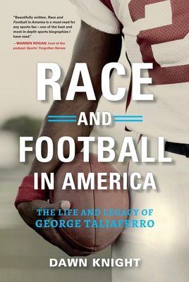 Race and Football in America: The Life and Lega... 1684350956 Book Cover