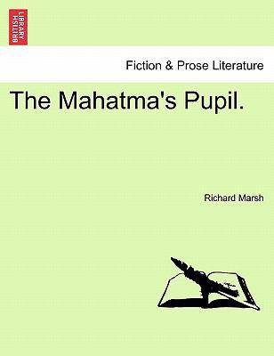 The Mahatma's Pupil. 1241073007 Book Cover