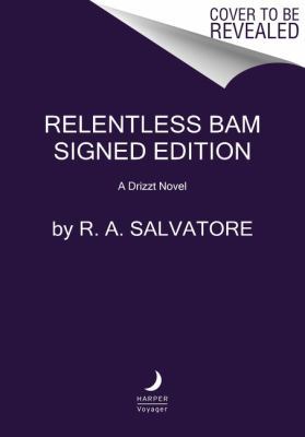 Relentless: A Drizzt Novel (Generations) - Sign... 0063052180 Book Cover