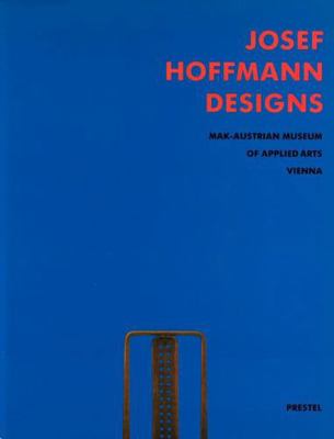 Josef Hoffmann Designs 3791312294 Book Cover