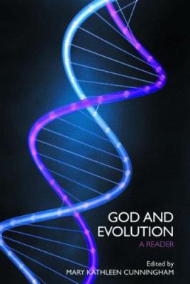 God and Evolution: A Reader 0415380146 Book Cover