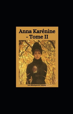 Anna Kar?nine - Tome II illustree [French] B09242ZQVF Book Cover