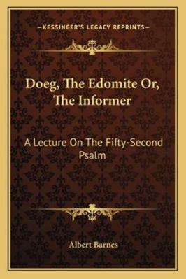Doeg, The Edomite Or, The Informer: A Lecture O... 1163075744 Book Cover