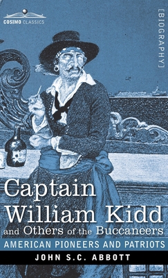 Captain William Kidd and Others of the Buccaneers 1646792599 Book Cover