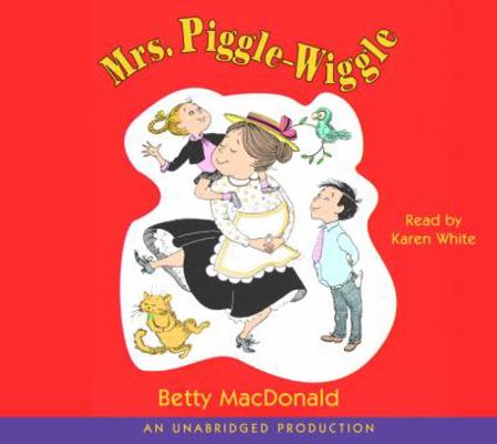 Mrs. Piggle-Wiggle 0307282481 Book Cover