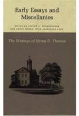 The Writings of Henry David Thoreau: Early Essa... 0691062862 Book Cover