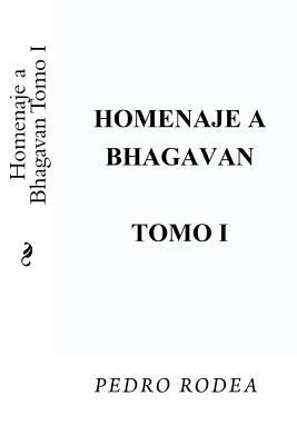 Homenaje a Bhagavan Tomo I [Spanish] 1547040106 Book Cover