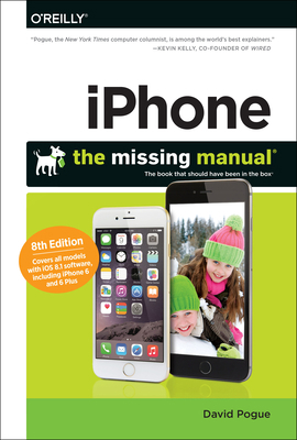IPhone: the Missing Manual 1491947144 Book Cover