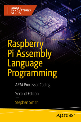 Raspberry Pi Assembly Language Programming: Arm... B0FJ122LDN Book Cover