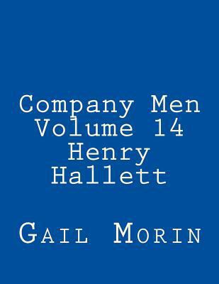 Company Men - Volume 14 - Henry Hallett 1720373426 Book Cover