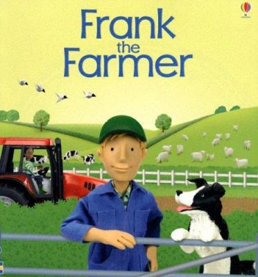 Frank the Farmer 0794507239 Book Cover