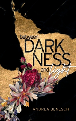 Between Darkness and Light: Gedichte [German] 3754316710 Book Cover