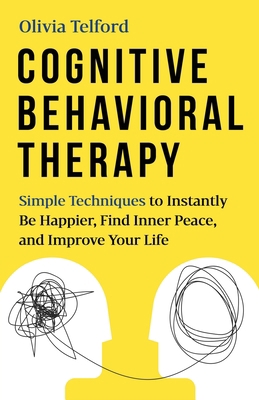 Cognitive Behavioral Therapy: Simple Techniques... 1989588352 Book Cover