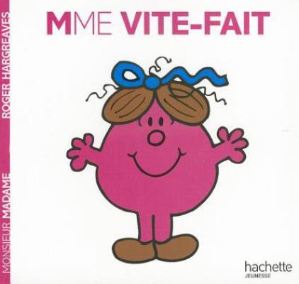 Madame Vite-Fait [French] 2012248268 Book Cover