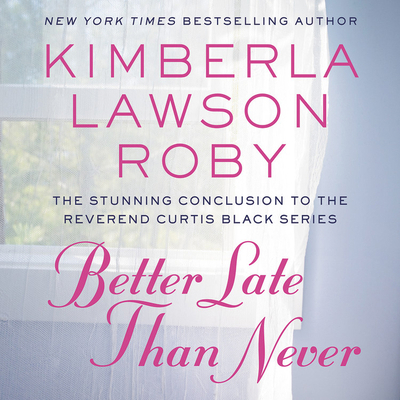 Better Late Than Never 154914460X Book Cover