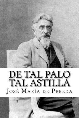 De tal palo tal astilla (Spanish Edition) [Spanish] 1974007332 Book Cover