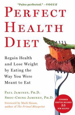 Perfect Health Diet: Regain Health and Lose Wei... B007USA6MM Book Cover