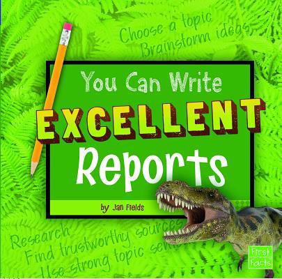 You Can Write Excellent Reports 142967962X Book Cover