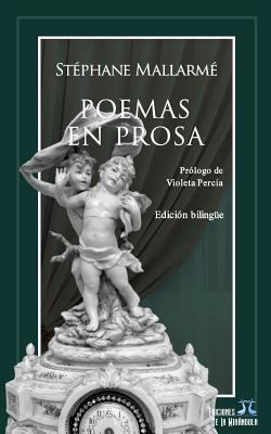 Poemas en prosa (edición bilingüe) [Spanish] 1520125542 Book Cover