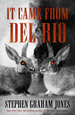 It Came from del Rio: A Bunnyhead Chronicle Vol... B0DL5Q1YZ4 Book Cover