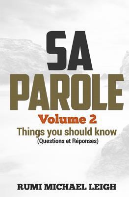SA PAROLE "Volume 2": Things you should know (Q... [French] 171720452X Book Cover