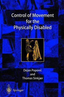 Control of Movement for the Physically Disabled... 1447111419 Book Cover