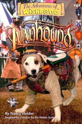 Ivanhound (Adventures of Wishbone) 1570644314 Book Cover
