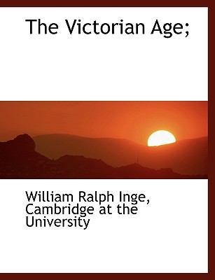 The Victorian Age; 1140297805 Book Cover