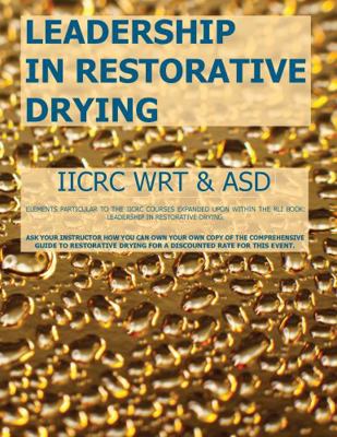 Paperback IICRC WRT&ASD Cliff Notes-2022 : Leadership in Restorative Drying Book