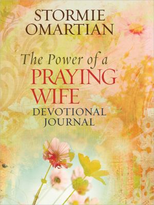 The Power of a Praying?wife Devotional Journal 0736953221 Book Cover