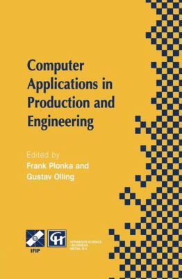 Computer Applications in Production and Enginee... 1475748337 Book Cover