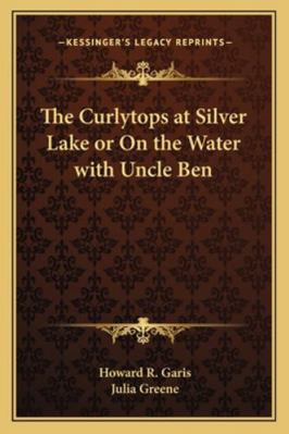 The Curlytops at Silver Lake or On the Water wi... 1162771933 Book Cover