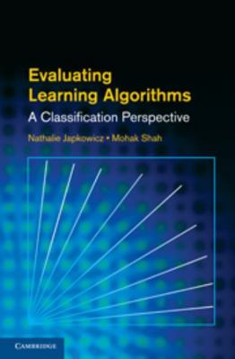 Evaluating Learning Algorithms: A Classificatio... 0521196000 Book Cover