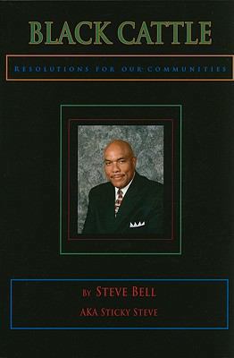 Black Cattle: Resolutions for Our Communities 1616586796 Book Cover