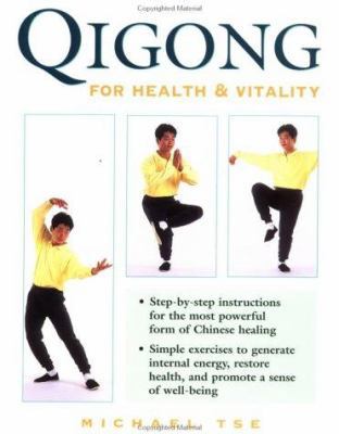 Qigong for Health & Vitality book by Michael Tse