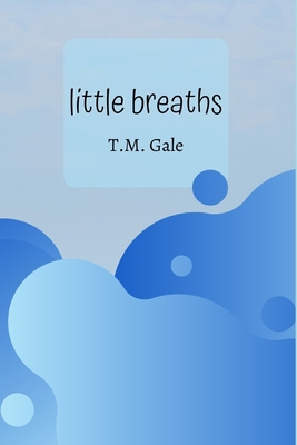 Little Breaths B08BW8M3JW Book Cover