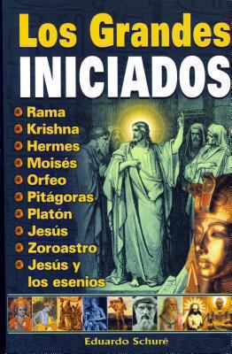 Grandes Iniciados, Los [Spanish] 9706660666 Book Cover