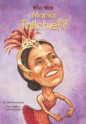 Who Is Maria Tallchief? 0613453301 Book Cover