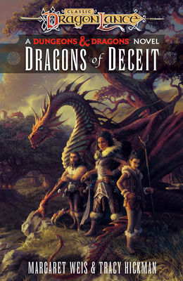 Dragons of Deceit: Dragonlance Destinies: Volume 1 1984819321 Book Cover