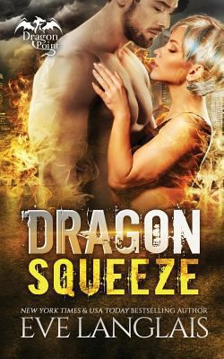 Dragon Squeeze 1988328470 Book Cover