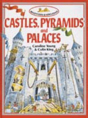 Castles, Pyramids and Palaces 1855019981 Book Cover