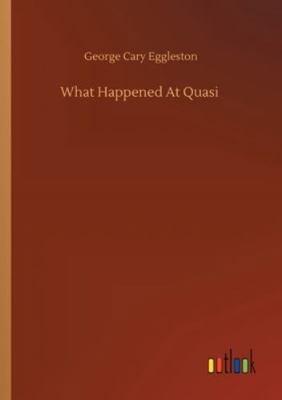 What Happened At Quasi 3752347104 Book Cover
