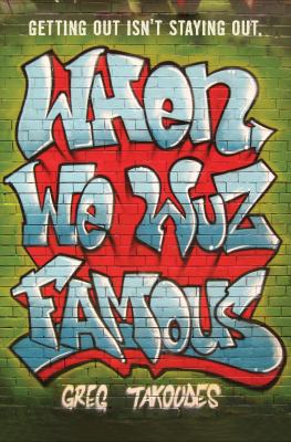 When We Wuz Famous 0805094520 Book Cover