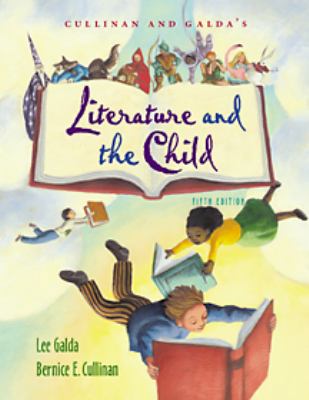 Literature and the Child (Non-Infotrac Version) 0534246877 Book Cover