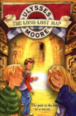 Ulysses Moore and the Long-lost Map (Ulysses Mo... 0439950171 Book Cover