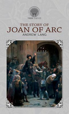 The Story of Joan of Arc 938925650X Book Cover